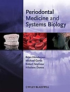 Periodontal Medicine and Systems Biology - Brian Henderson