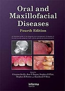 Oral and Maxillofacial Diseases (4th Edition)