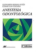 Anestesia odontológica - Dr. Cosme Gay / Leonardo Berini