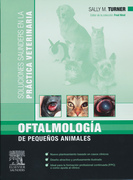Oftalmología de pequeños animales - S. Turner/ F. Nind 