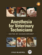Anesthesia for Veterinary Technicians - S.Bryant 