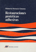 Restauraciones protésicas adhesivas - R.Horacio Chaves