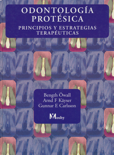 Odontología protésica - B.Owall / A.Kayser / G.Carlsson