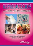 Reproducción en caninos y felinos domésticos - M.M Wanke/ C.Gobello