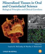 Mineralized Tissues in Oral and Craniofacial Science - Laurie K. McCauley / Martha J. Somerman
