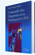 Compendio sobre Diagnostico de las Patologias de la ATM - Learreta