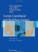 Cranial, Craniofacial and Skull Base Surgery - Cappabianca / Califano / Iaconetta