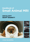 Handbook of Small Animal MRI - Elliott / Skerritt