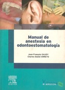 Manual de Anestesia en Odontoestomatología - Gaudy