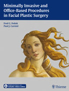 Minimally Invasive and Office-Based Procedures in Facial Plastic Surgery - Fedok / Carniol