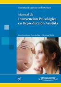 Manual de Intervencion Psicologica en Reproduccion Asistida - SEF Sociedad Española de Fertilidad