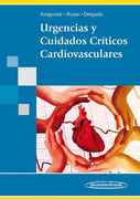 Urgencias y Cuidados Críticos Cardiovasculares - Aragonés Manzanares / Rojas Román / Delgado Amaya
