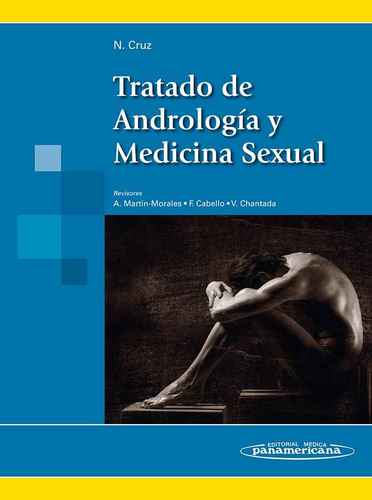 Tratado de Andrologia y Medicina Sexual - Natalio Cruz