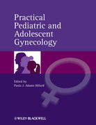 Practical Pediatric and Adolescent Gynecology - J. Adams Hillard