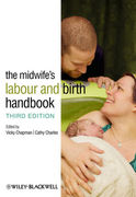 The Midwife's Labour and Birth Handbook, 3rd Edition - Chapman / Charles