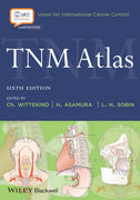 TNM Atlas, 6th Edition - Wittekind / Asamura / Sobin