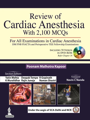 Review of Cardiac Anesthesia with 2100 MCQs - Malhotra Kapoor