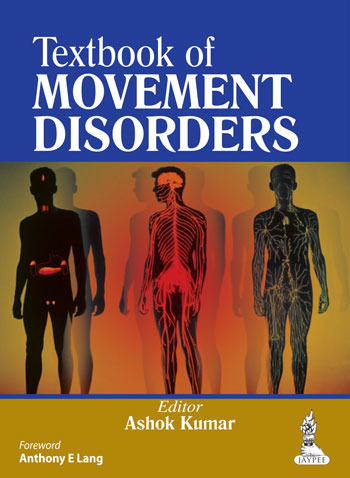 Textbook of Movement Disorders - Ashok Kumar