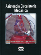 Asistencia circulatoria mecánica. Principios y aplicaciones - Joyce