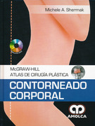 McGraw-Hill Medical, Atlas de Cirugía Plástica Contorneado Corporal - Shermak