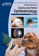 BSAVA MANUAL OF CANINE AND FELINE OPHTHALMOLOGY 3rd Edition - David Gould / Gillian McLellan