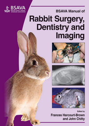 BSAVA MANUAL OF RABBIT SURGERY, DENTISTRY AND IMAGING - Harcourt-Brown / Chitty