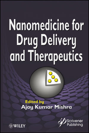 Nanomedicine for Drug Delivery and Therapeutics - Ajay Kumar Mishra