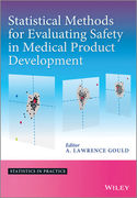 Statistical Methods for Evaluating Safety in Medical Product Development - A. Lawrence Gould