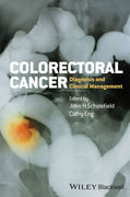 Colorectal Cancer: Diagnosis and Clinical Management - Scholefield / Cathy Eng