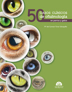 50 CASOS CLINICOS DE OFTALMOLOGIA EN PERROS Y GATOS - Tovar Sahuquillo