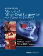 MANUAL OF MINOR ORAL SURGERY FOR THE GENERAL DENTIST - MEHRA