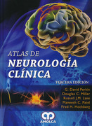 ATLAS DE NEUROLOGIA CLINICA - PERKIN /MILLER /LANE /PATEL /HOCHBERG