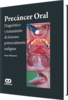 PRECANCER ORAL DIAGNOSTICO Y TRATAMIENTO DE LESIONES POTENCIALMENTE MALIGNAS - Thomson