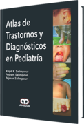 ATLAS DE TRASTORNOS Y DIAGNOSTICOS EN PEDIATRIA - Salimpour