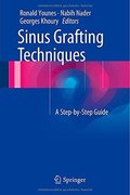SINUS GRAFTING TECHNIQUES A STEP-BY-STEP GUIDE - Younes, Antoine & Khoury
