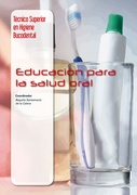EDUCACION PARA LA SALUD ORAL - Santamaria - Tecnico Superior en Higiene Bucodental