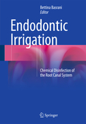ENDODONTIC IRRIGATION Chemical disinfection of the root canal system - Basrani