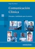 COMUNICACION CLINICA PRINCIPIOS Y HABILIDADES PARA LA PRACTICA - Ruiz