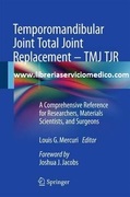 TEMPOROMANDIBULAR JOINT TOTAL JOINT REPLACEMENT TMJ TJR - Mercuri