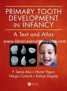PRIMARY TOOTH DEVELOPMENT IN INFANCY - Sema