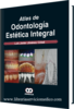 ATLAS DE ODONTOLOGIA ESTETICA INTEGRAL - Jimenez