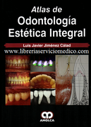 ATLAS DE ODONTOLOGIA ESTETICA INTEGRAL - Jimenez