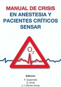 MANUAL DE CRISIS EN ANESTESIA Y PACIENTES CRITICOS SENSAR - Cassinello