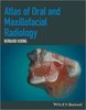 ATLAS OF ORAL AND MAXILOFACIAL RADIOLOGY - Bernard Koong