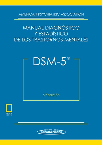 DSM-5 MANUAL DIAGNOSTICO Y ESTADISTICO DE LOS TRASTORNOS MENTALES - American Psychiatric Association