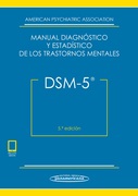 DSM-5 MANUAL DIAGNOSTICO Y ESTADISTICO DE LOS TRASTORNOS MENTALES - American Psychiatric Association