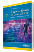 Anatomía Humana en Casos Clínicos :Aprendizaje centrado en el razonamiento clínico -  Guzman