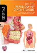  ESSENTIAL PHYSIOLOGY FOR DENTAL STUDENTS - Kamran Ali / Elizabeth Prabhakar