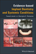 EVIDENCE-BASED IMPLANT DENTISTRY AND SYSTEMIC CONDITIONS- Fawad Javed / Georgios Romanos