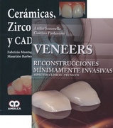 PACK VENEERS: RECONSTRUCCIONES MINIMAMENTE INVASIVAS + CERAMICAS, ZIRCONIO Y CAD/CAM - Sommella / Montagna